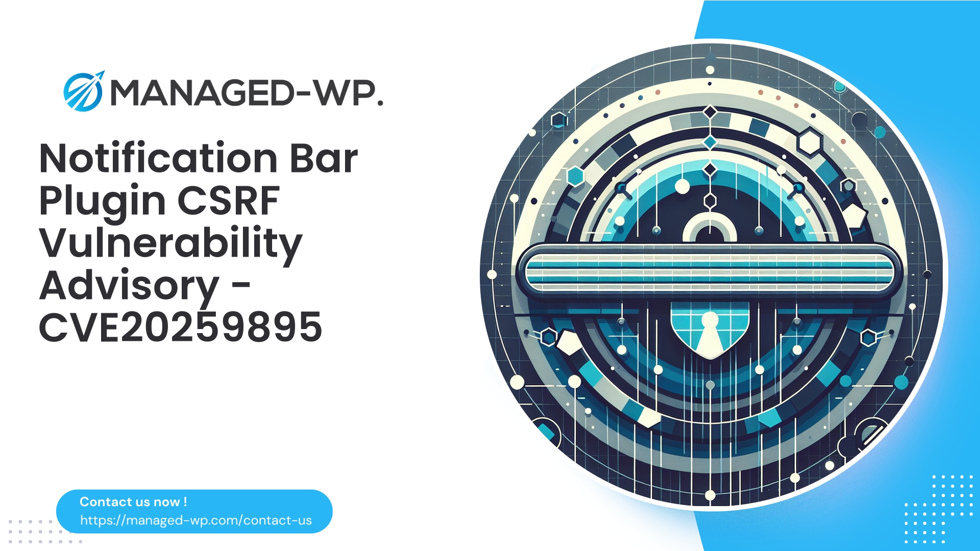 Critical CSRF Advisory Notification Bar Plugin | CVE20259895 | 2025-10-03