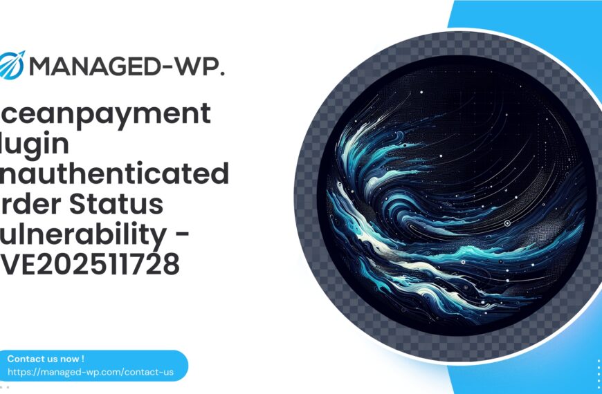 Oceanpayment Plugin Enables Unauthenticated Order Updates | CVE202511728 | 2025-10-15