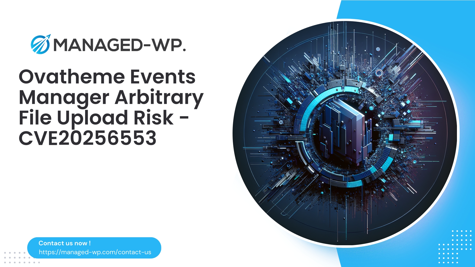 Unauthenticated File Upload in Ovatheme Events Manager | CVE20256553 | 2025-10-10