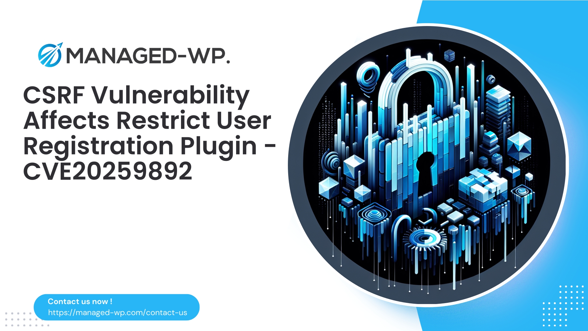 Critical CSRF Vulnerability in WordPress Registration Plugin | CVE20259892 | 2025-10-03