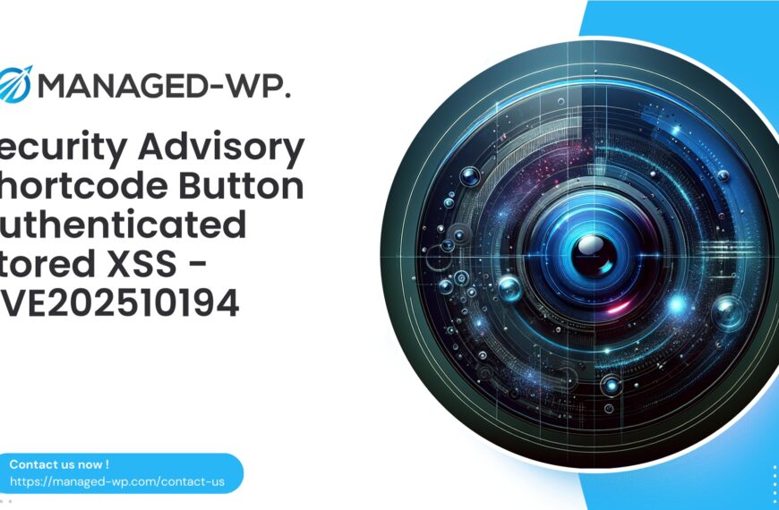Authenticated Stored XSS in Shortcode Button Plugin | CVE202510194 | 2025-10-15
