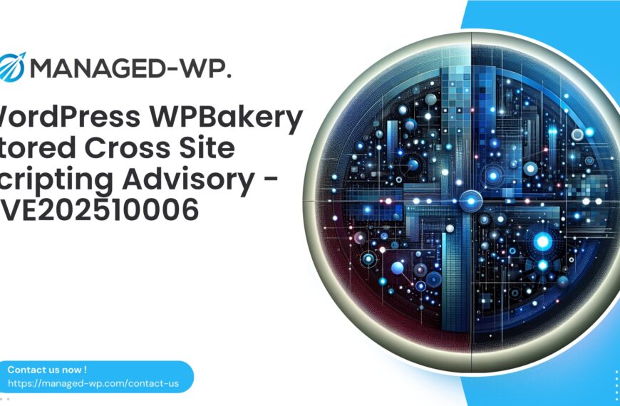 WPBakery Stored XSS Affects Contributor Accounts | CVE202510006 | 2025-10-18
