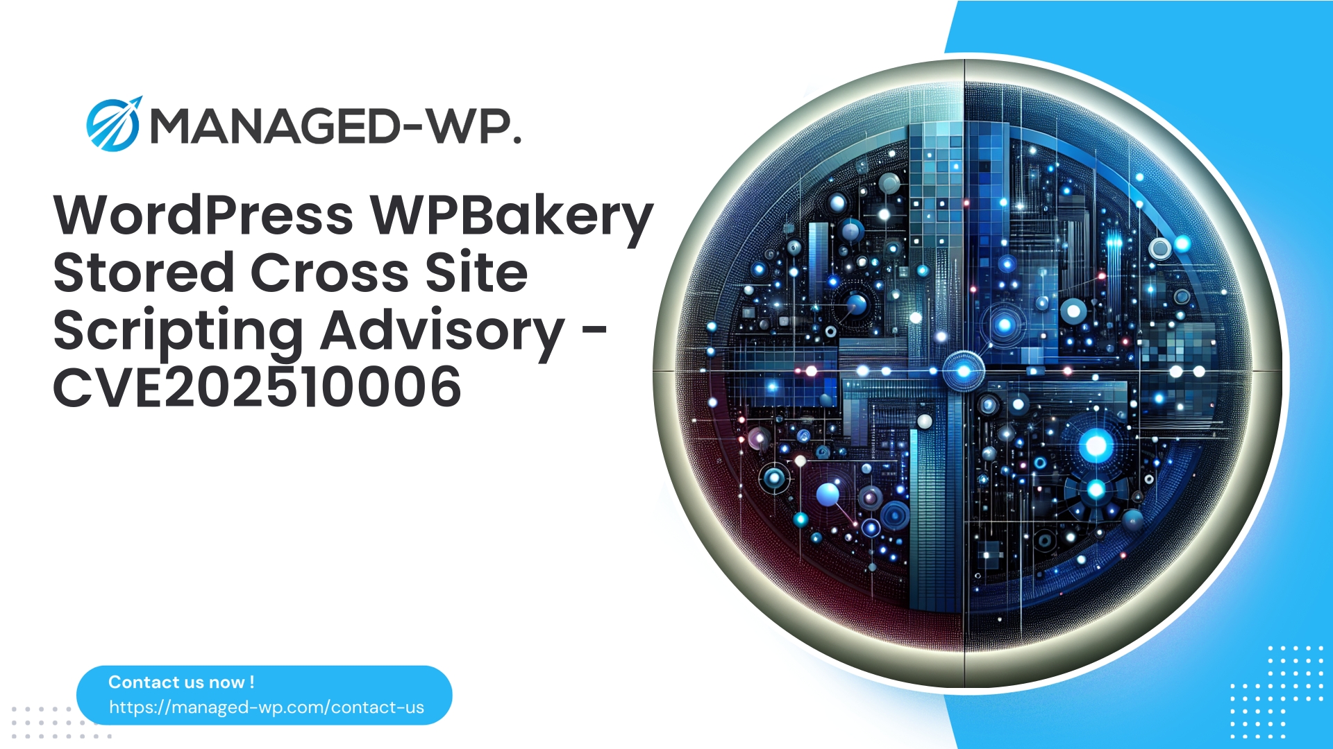 WPBakery Stored XSS Affects Contributor Accounts | CVE202510006 | 2025-10-18