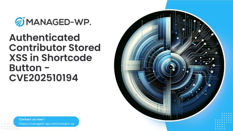 Authenticated Contributor Stored XSS in Shortcode Button…