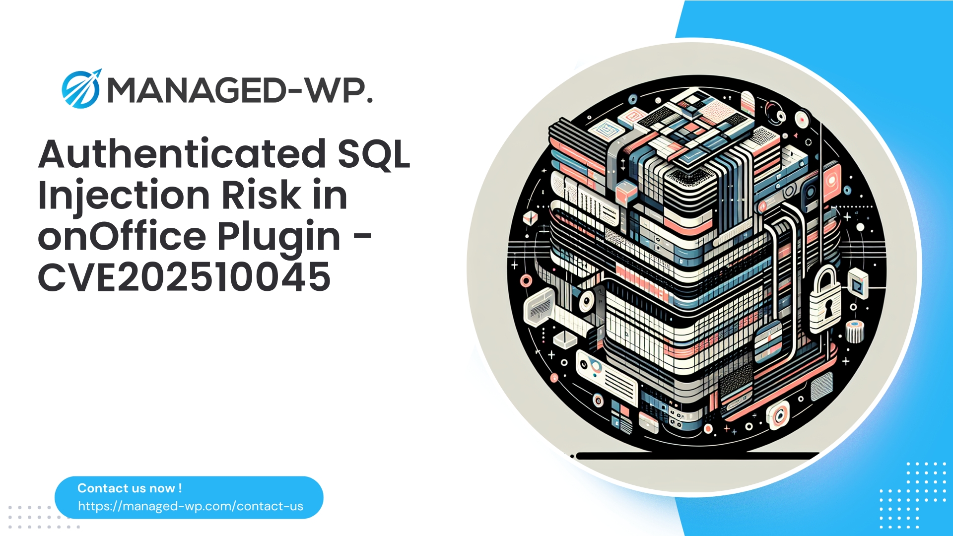Critical Authenticated SQL Injection in onOffice Plugin | CVE202510045 | 2025-10-15