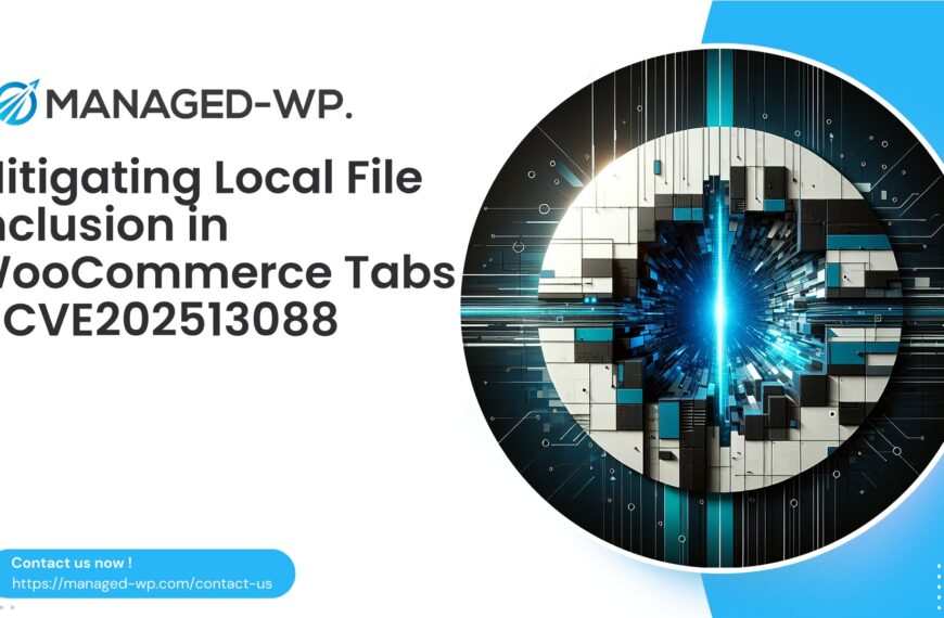 Critical Local File Inclusion in WooCommerce Tabs | CVE202513088 | 2025-11-17
