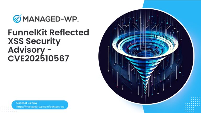 Urgent Security Alert Reflected XSS in FunnelKit…