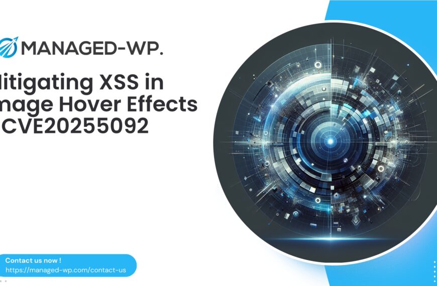 Critical XSS in Image Hover Effects Plugin | CVE20255092 | 2025-11-20