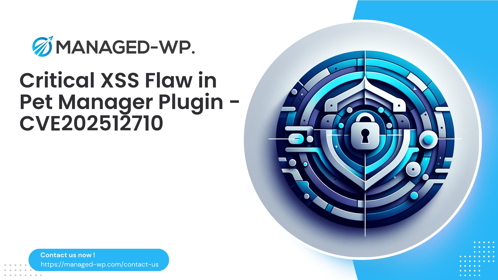 Mitigating XSS in WordPress Pet Manager | CVE202512710 | 2025-11-18