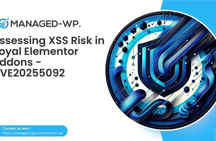 Critical XSS Flaw in Royal Elementor Addons | CVE20255092 | 2025-11-20