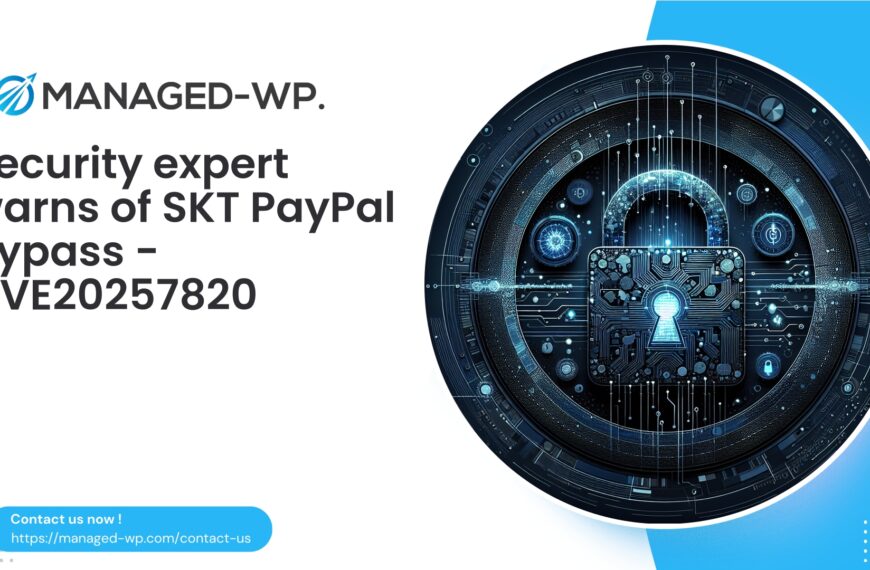 Critical Bypass Vulnerability in SKT PayPal Plugin | CVE20257820 | 2025-11-30