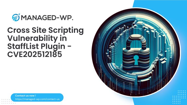 XSS Vulnerability in StaffList Plugin | CVE202512185…