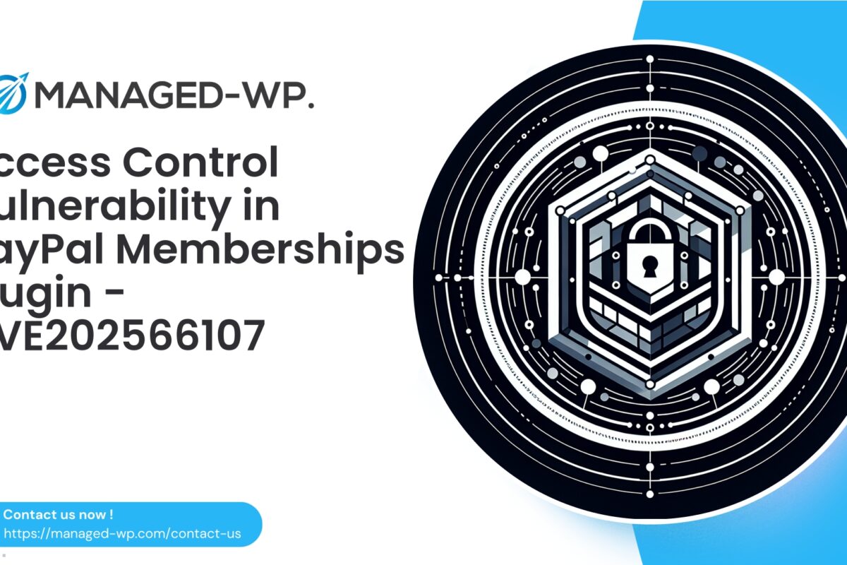 Hardening WordPress PayPal Membership Access | CVE202566107…