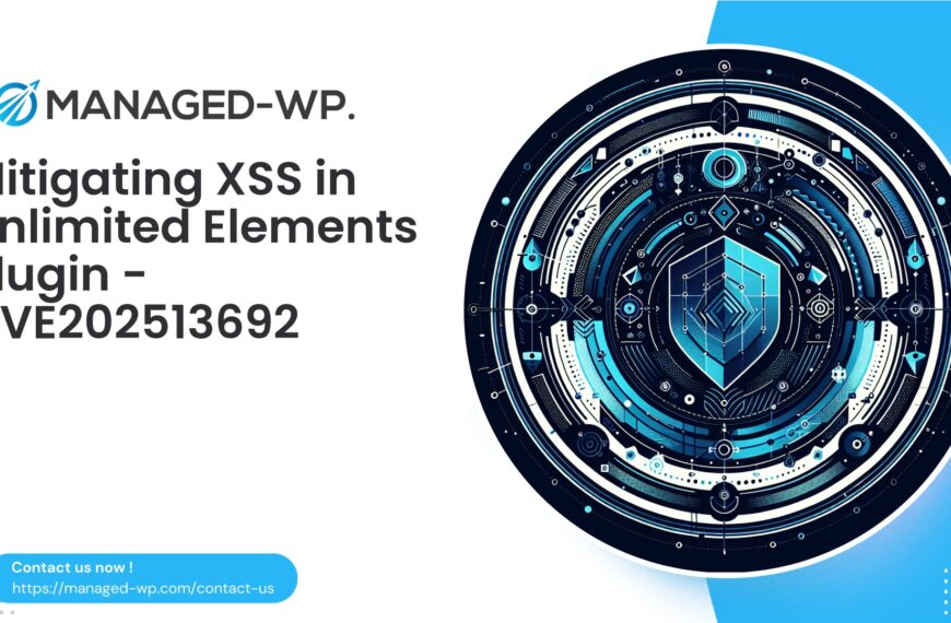 Security Advisory XSS in Unlimited Elements Plugin | CVE202513692 | 2025-11-27