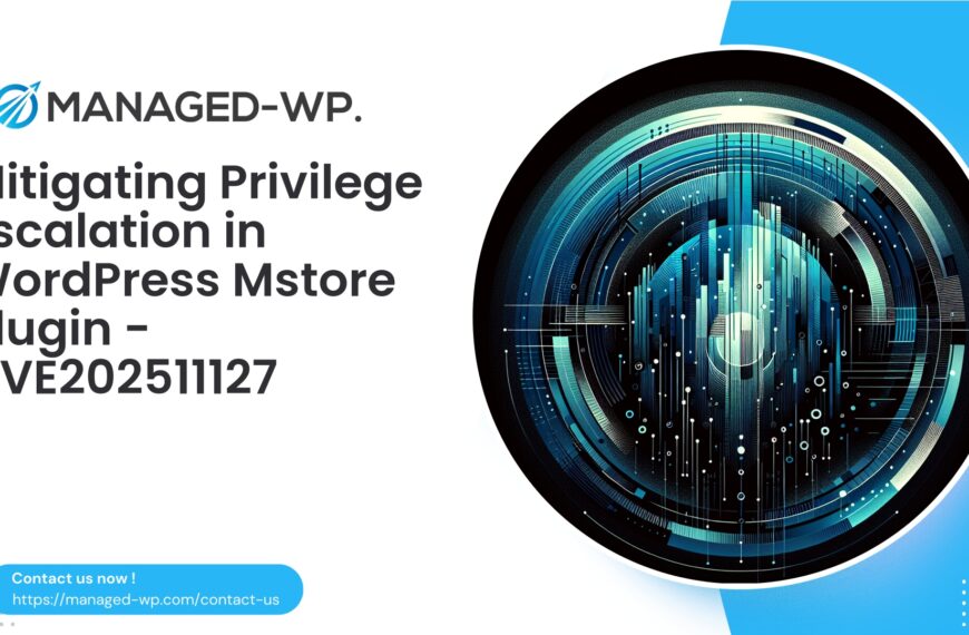 Mstore Mobile Plugin Privilege Escalation Advisory | CVE202511127 | 2025-11-24