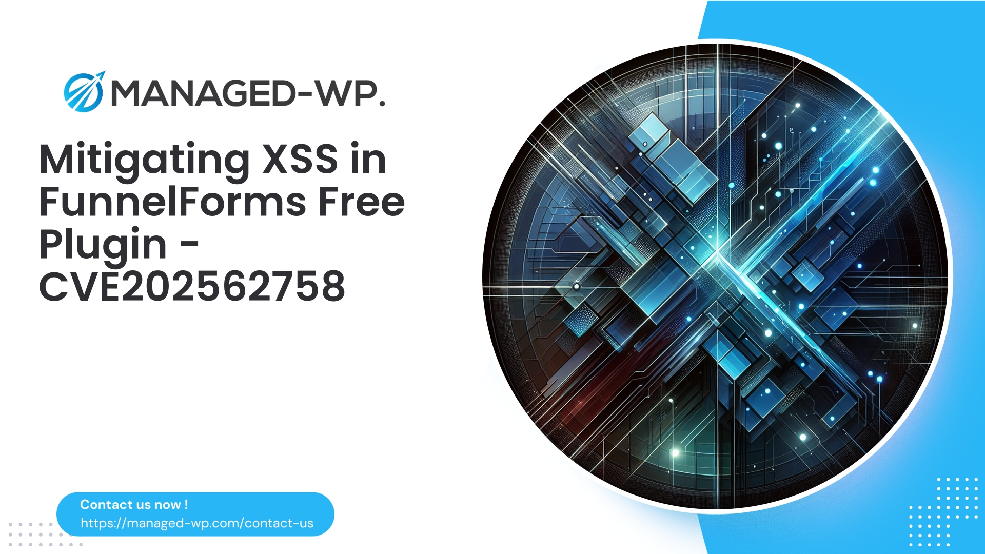 Critical XSS Vulnerability in FunnelForms Plugin | CVE202562758 | 2025-12-31