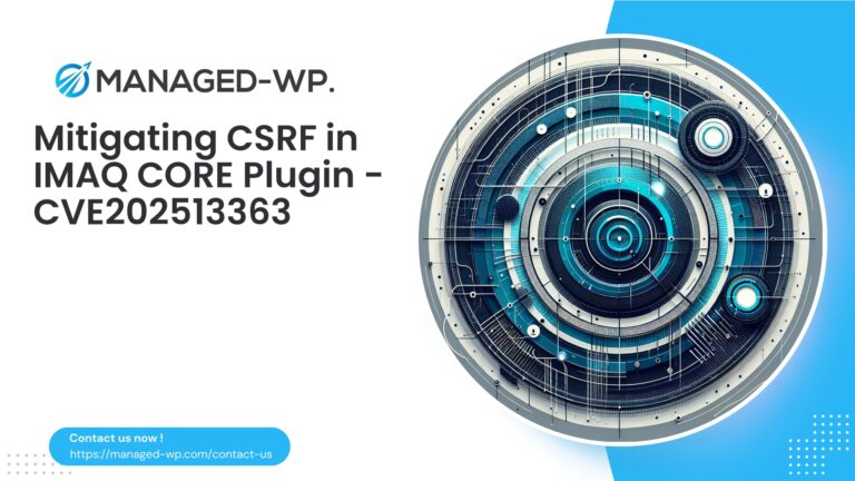 IMAQ Core CSRF Risk Assessment | CVE202513363...