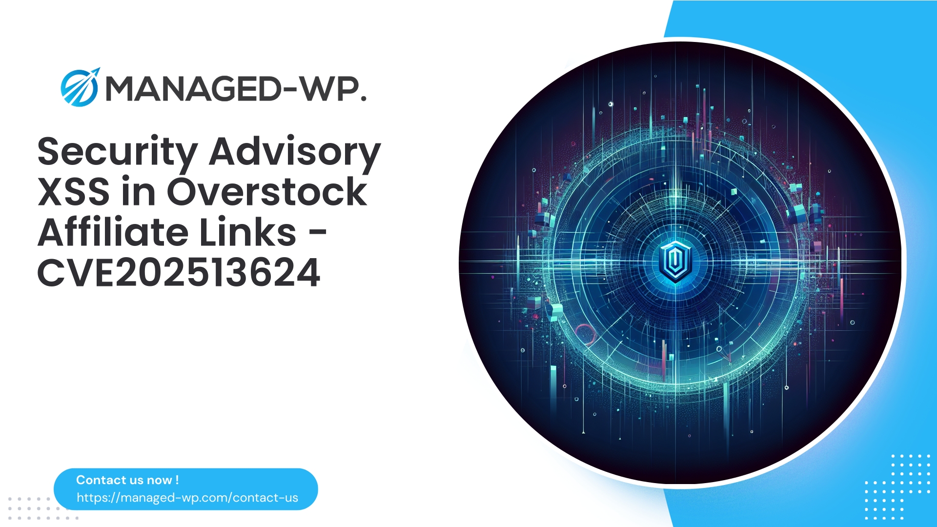 Preventing XSS Exploits in Overstock Affiliate Plugin | CVE202513624 | 2025-12-26