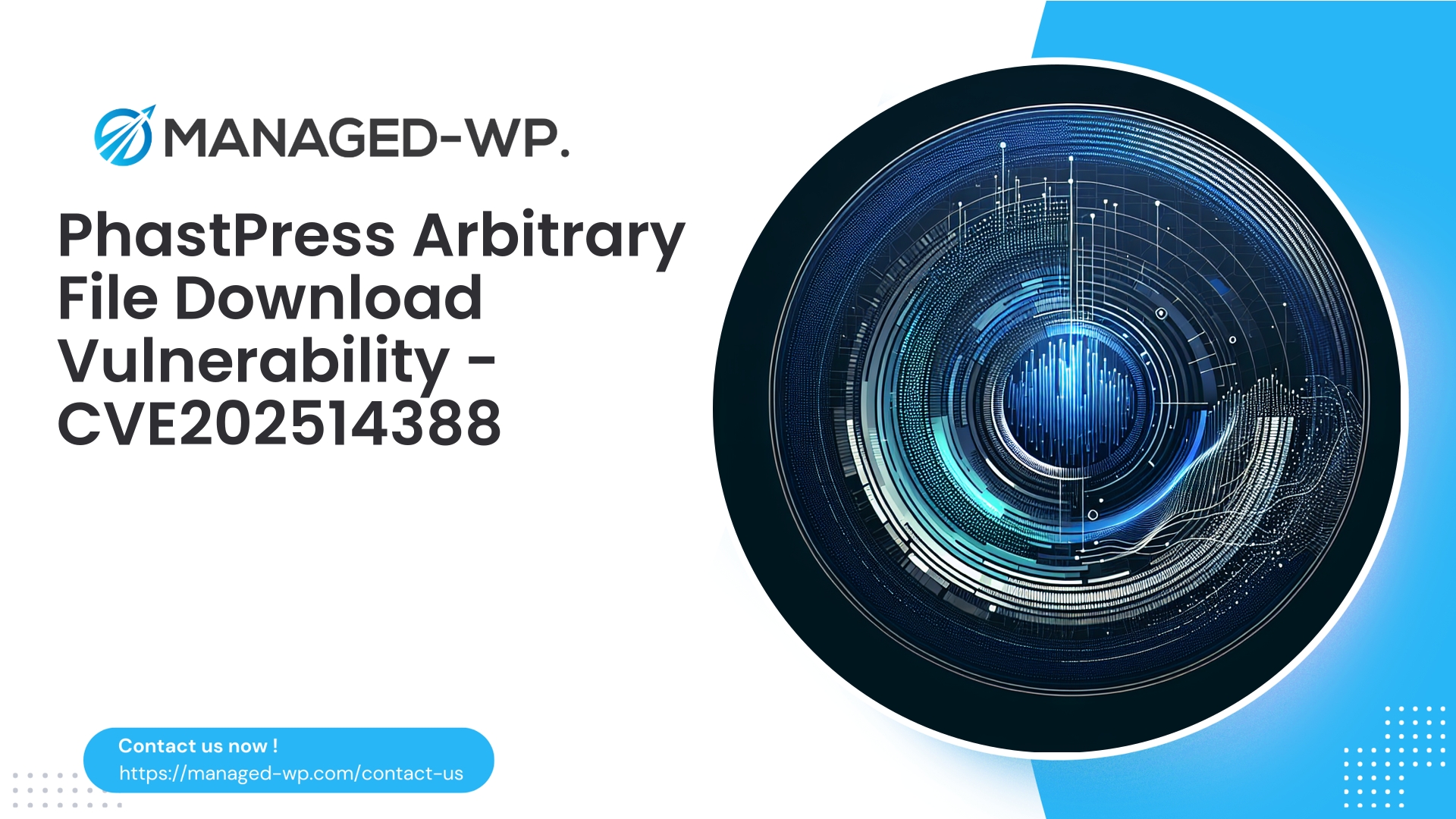 Mitigating Arbitrary File Download in PhastPress | CVE202514388 | 2025-12-26