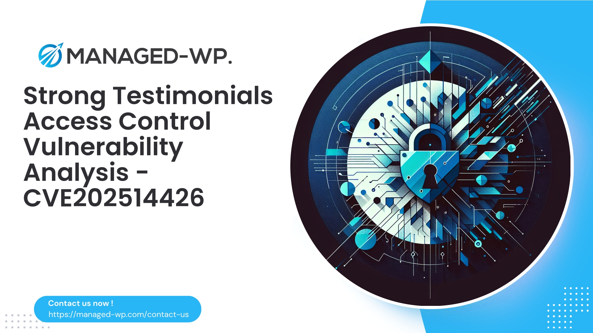 Critical Access Control Flaw in Strong Testimonials | CVE202514426 | 2025-12-30