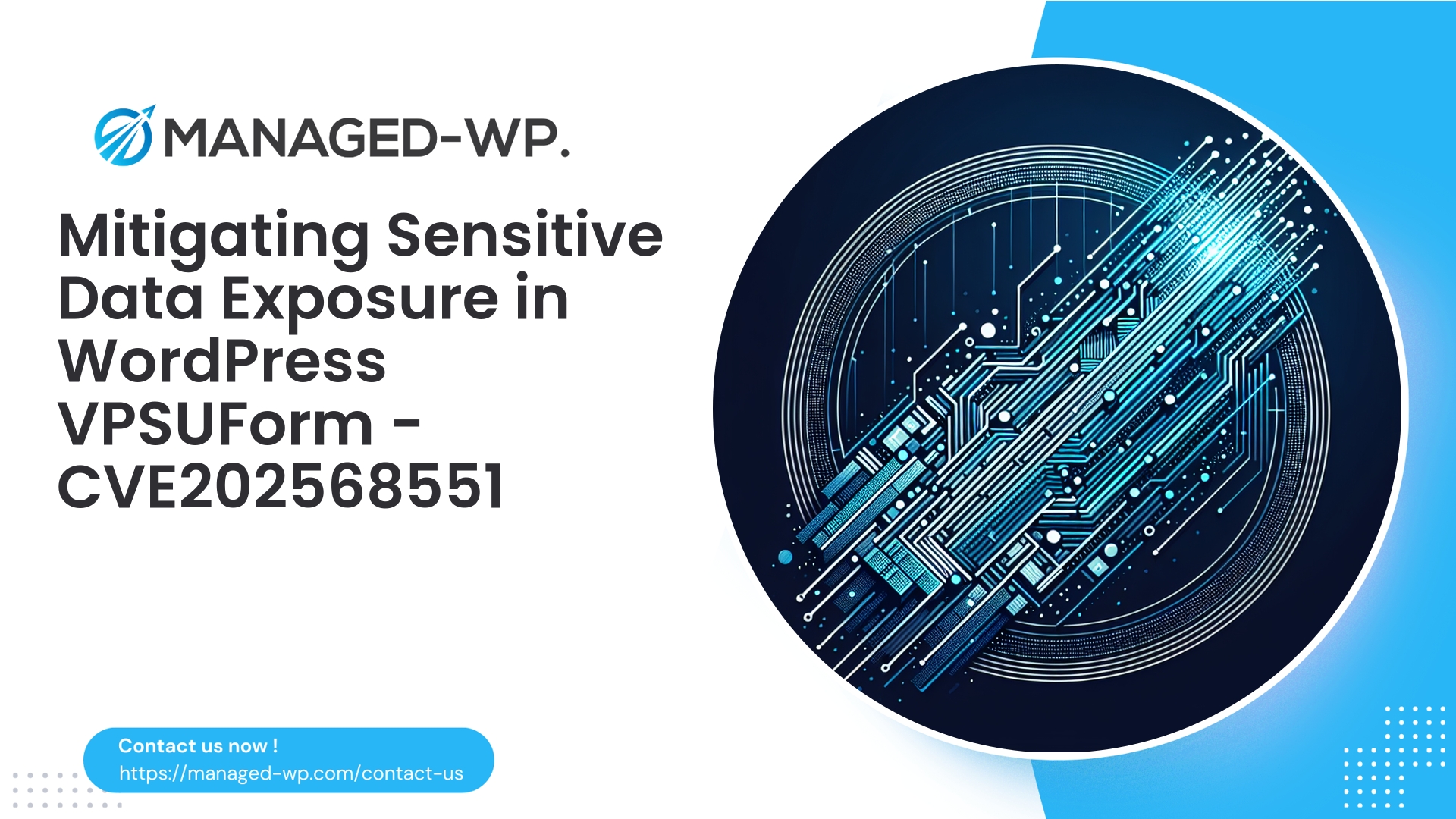 VPSUForm Plugin Sensitive Data Exposure Risk | CVE202568551 | 2025-12-25