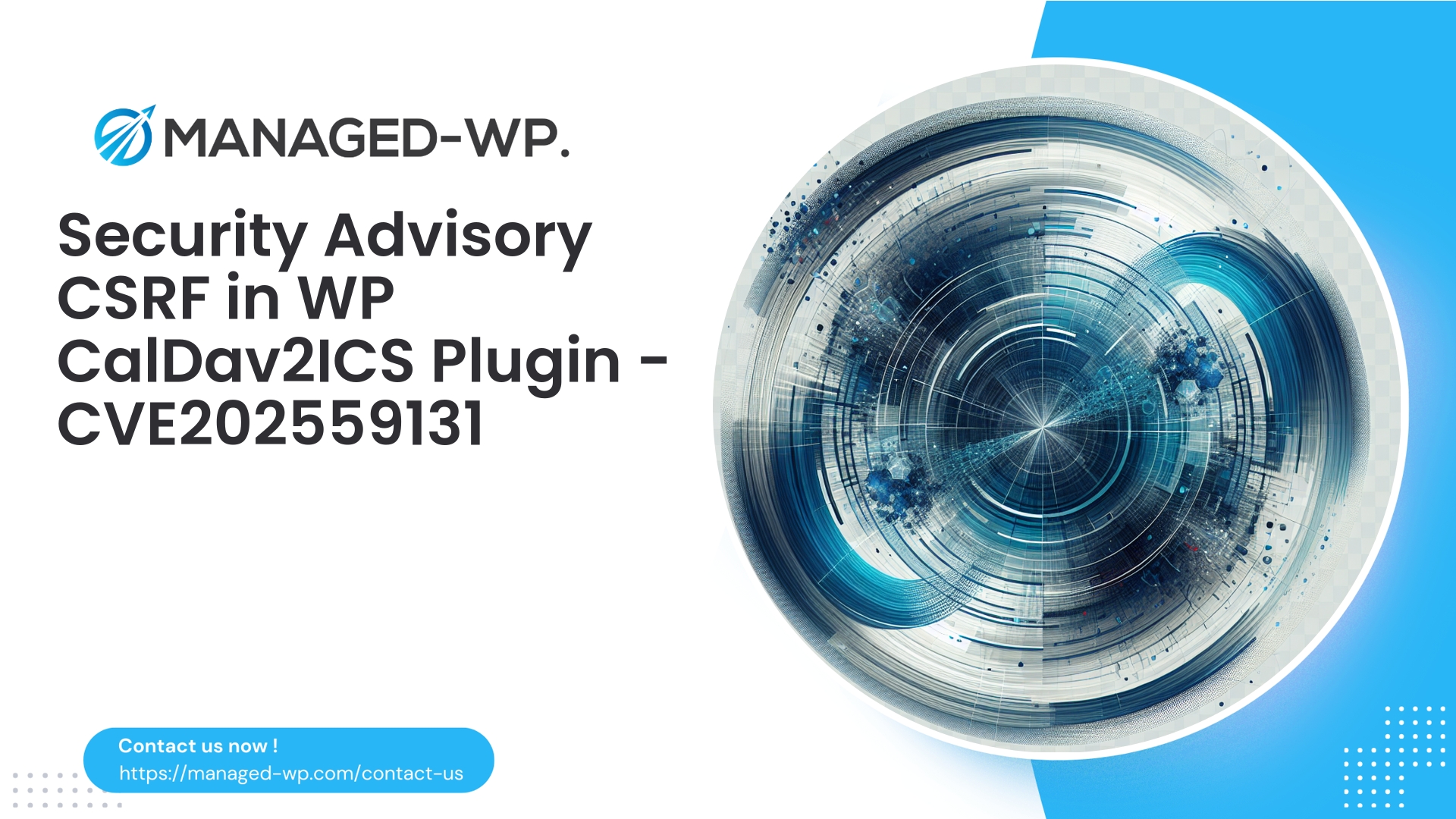 CSRF Vulnerability in WP CalDav2ICS Plugin | CVE202559131 | 2025-12-30