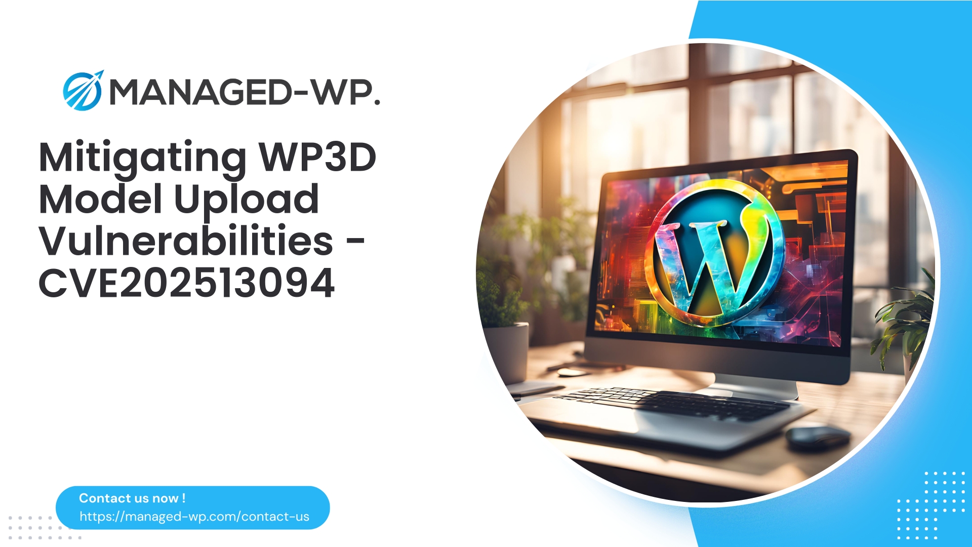 Preventing Arbitrary File Uploads in WP3D Plugin | CVE202513094 | 2025-12-16