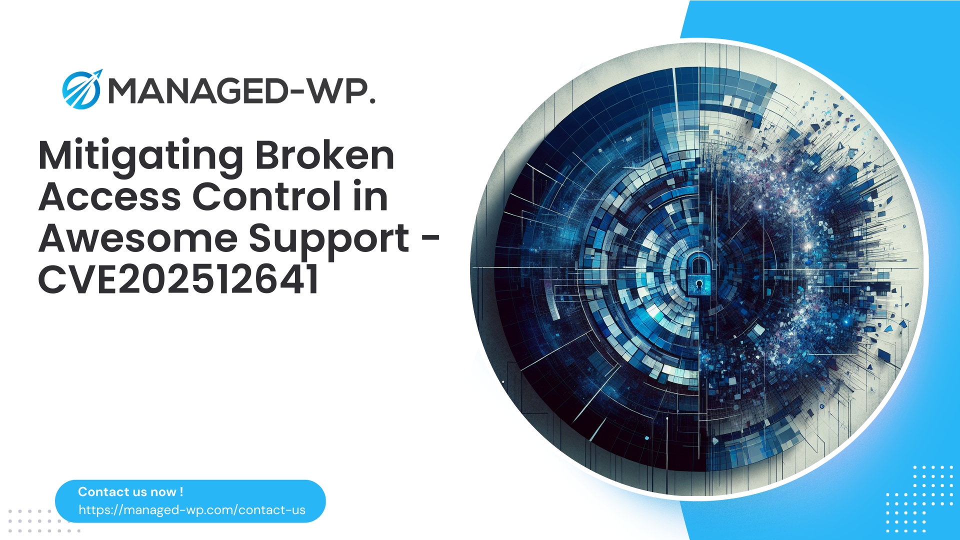 Critical Access Control Flaw in Awesome Support | CVE202512641 | 2026-01-18