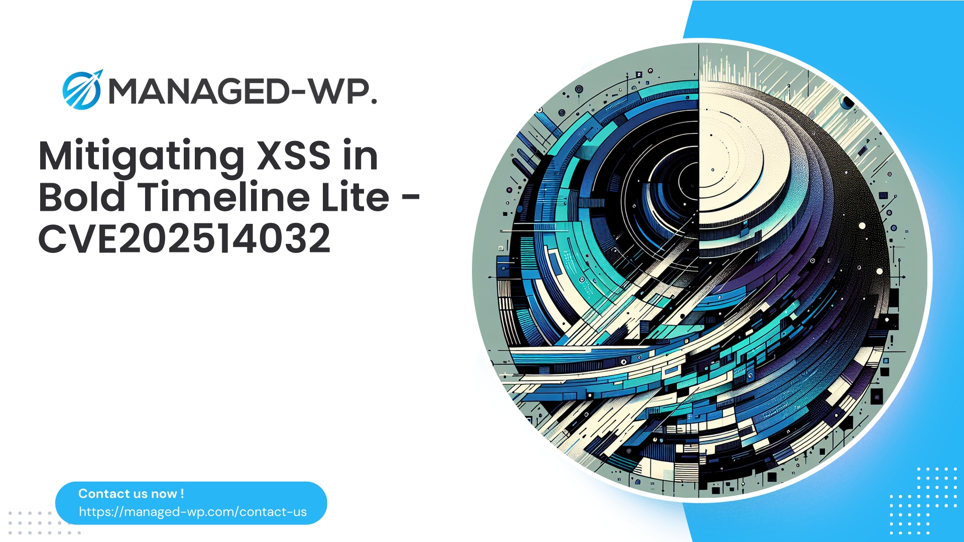 Urgent XSS Risk in Bold Timeline Lite | CVE202514032 | 2026-01-30