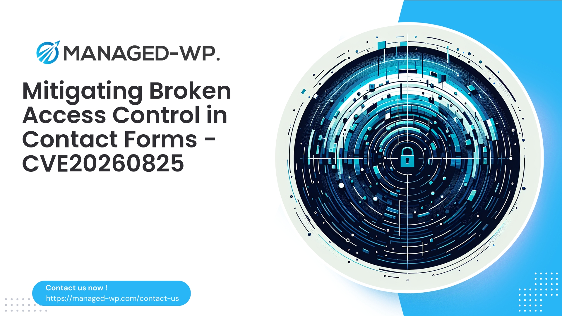 Critical Contact Form Access Control Vulnerability | CVE20260825 | 2026-01-27
