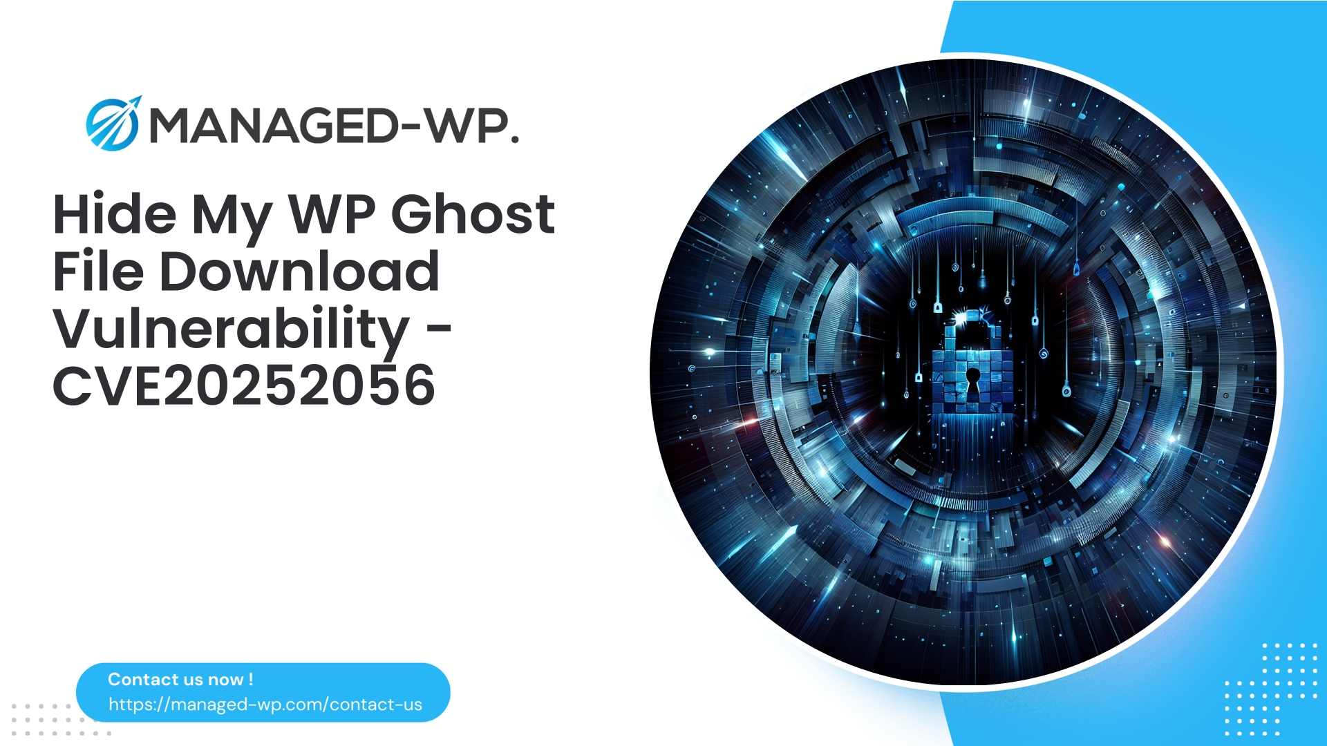 Hide My WP Ghost Arbitrary Download Vulnerability | CVE20252056 | 2026-01-30