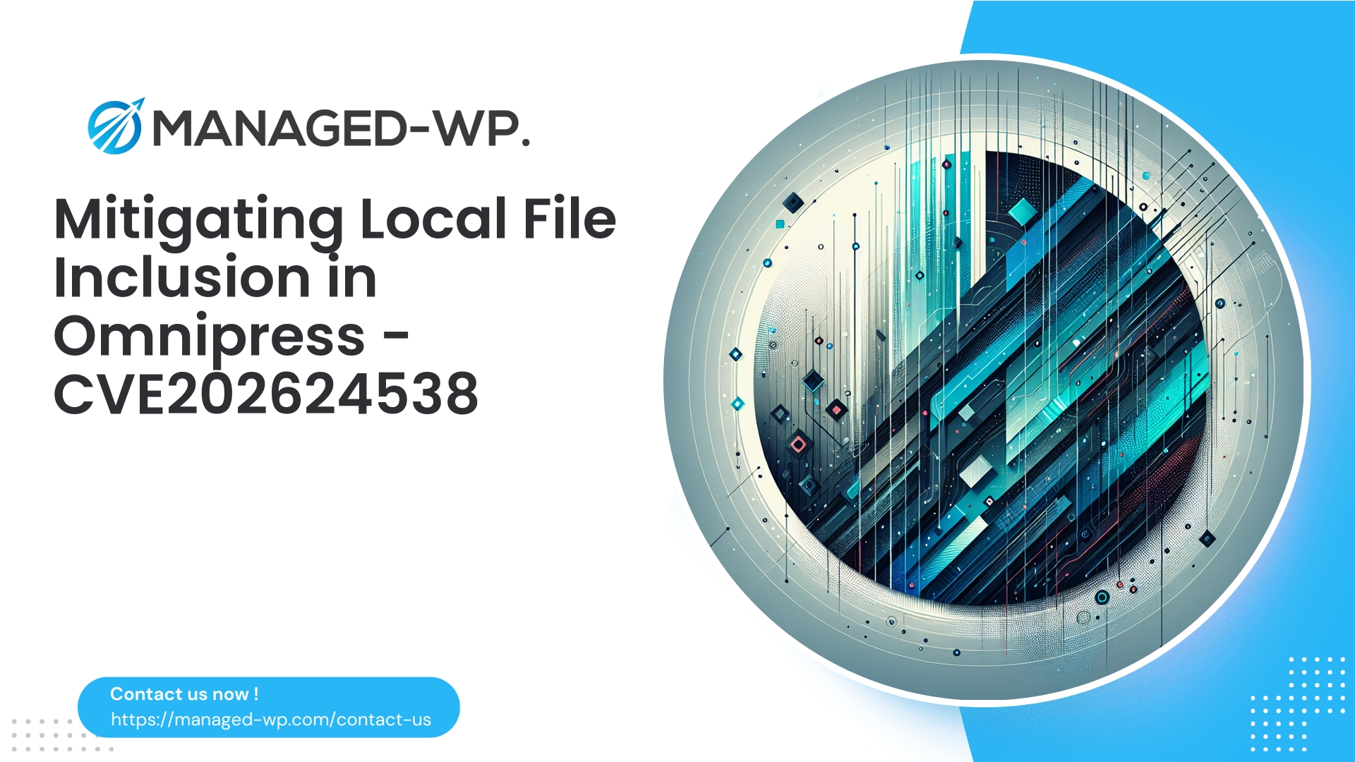 Omnipress Local File Inclusion Threat | CVE202624538 | 2026-01-26