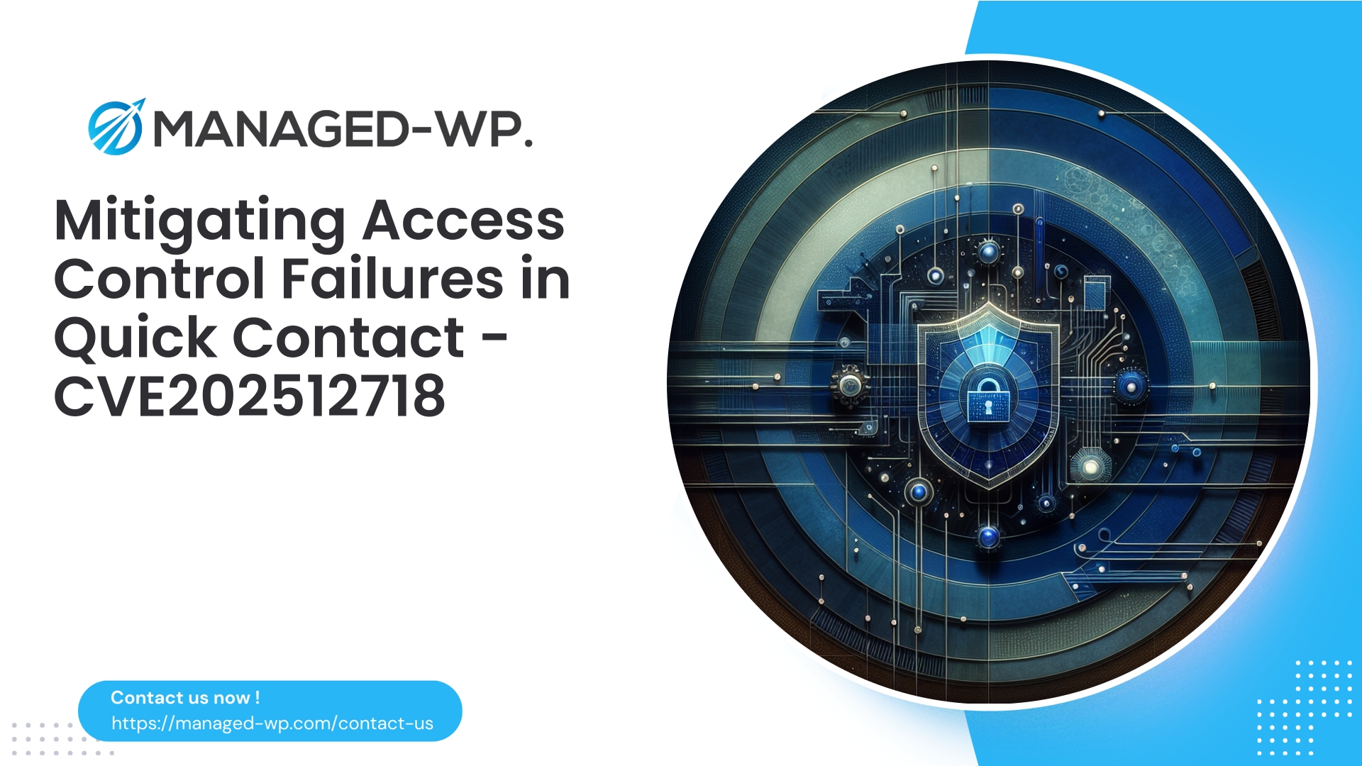 Mitigating Access Control Flaws in WordPress Forms | CVE202512718 | 2026-01-19