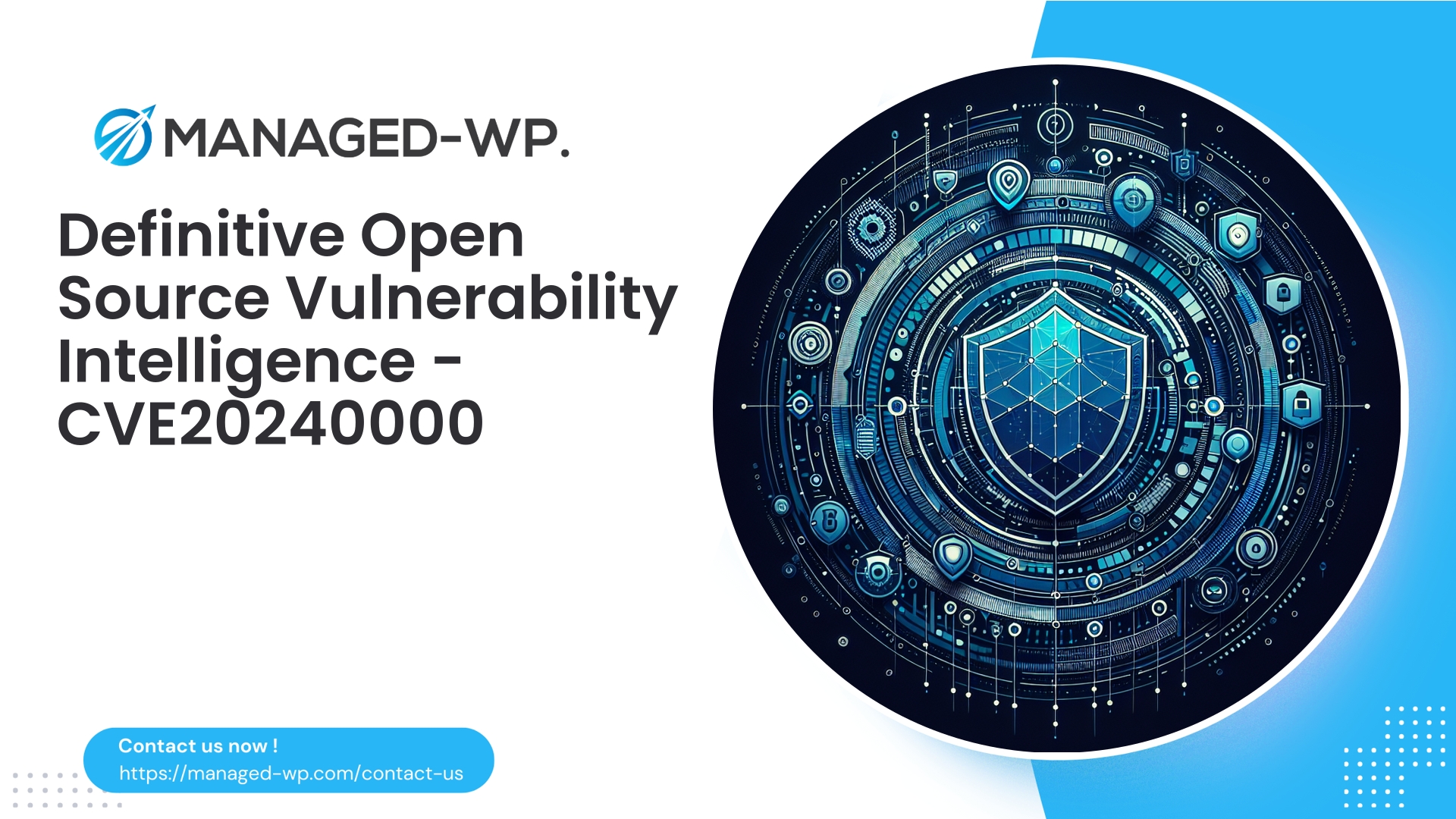 Open Source Vulnerability Intelligence for WordPress | CVE20240000 | 2026-02-10