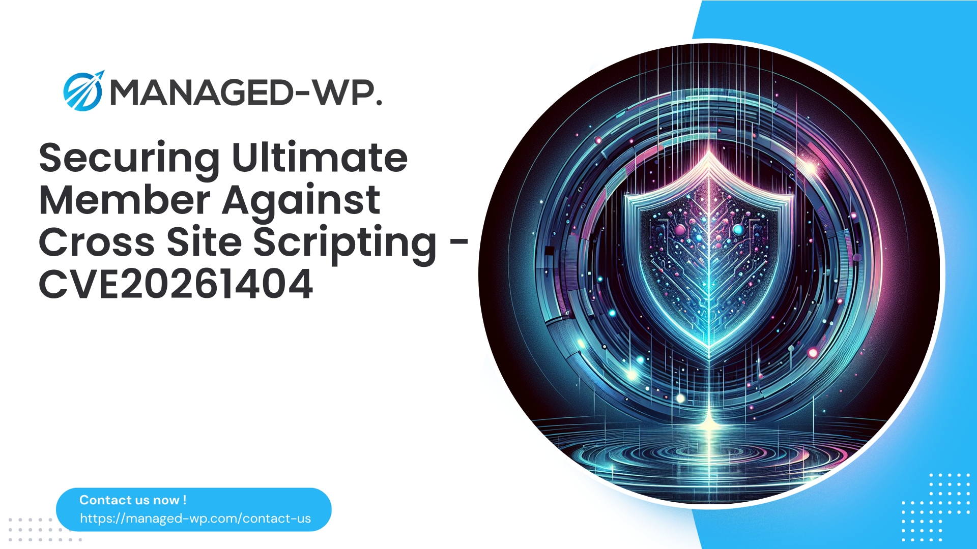 Critical XSS Vulnerability in Ultimate Member Plugin | CVE20261404 | 2026-02-20