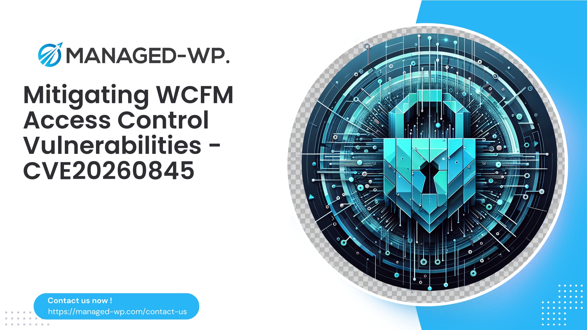 WCFM Access Control Vulnerability Advisory | CVE20260845 | 2026-02-09