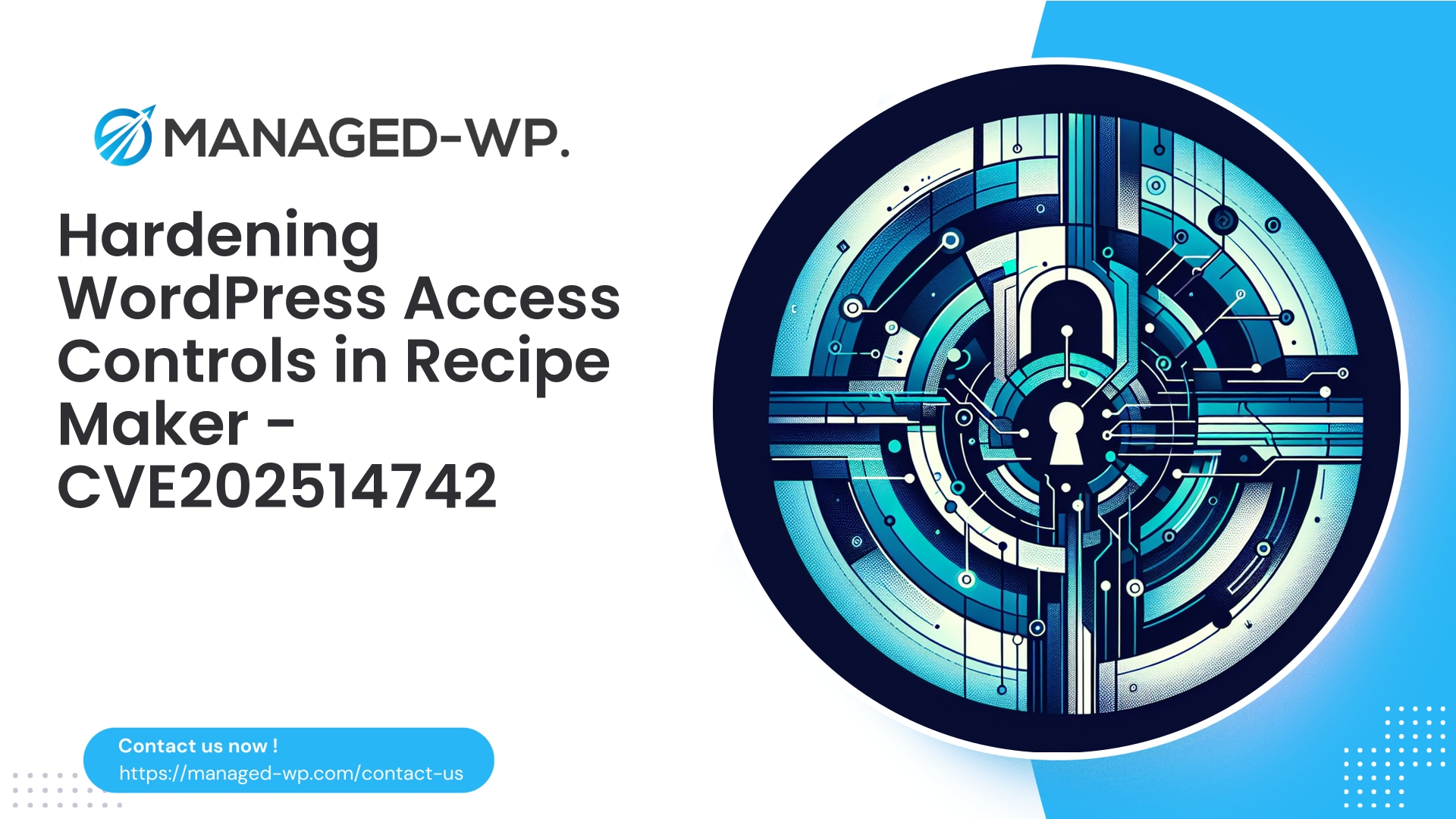 Critical Access Control Flaw in Recipe Maker | CVE202514742 | 2026-02-24