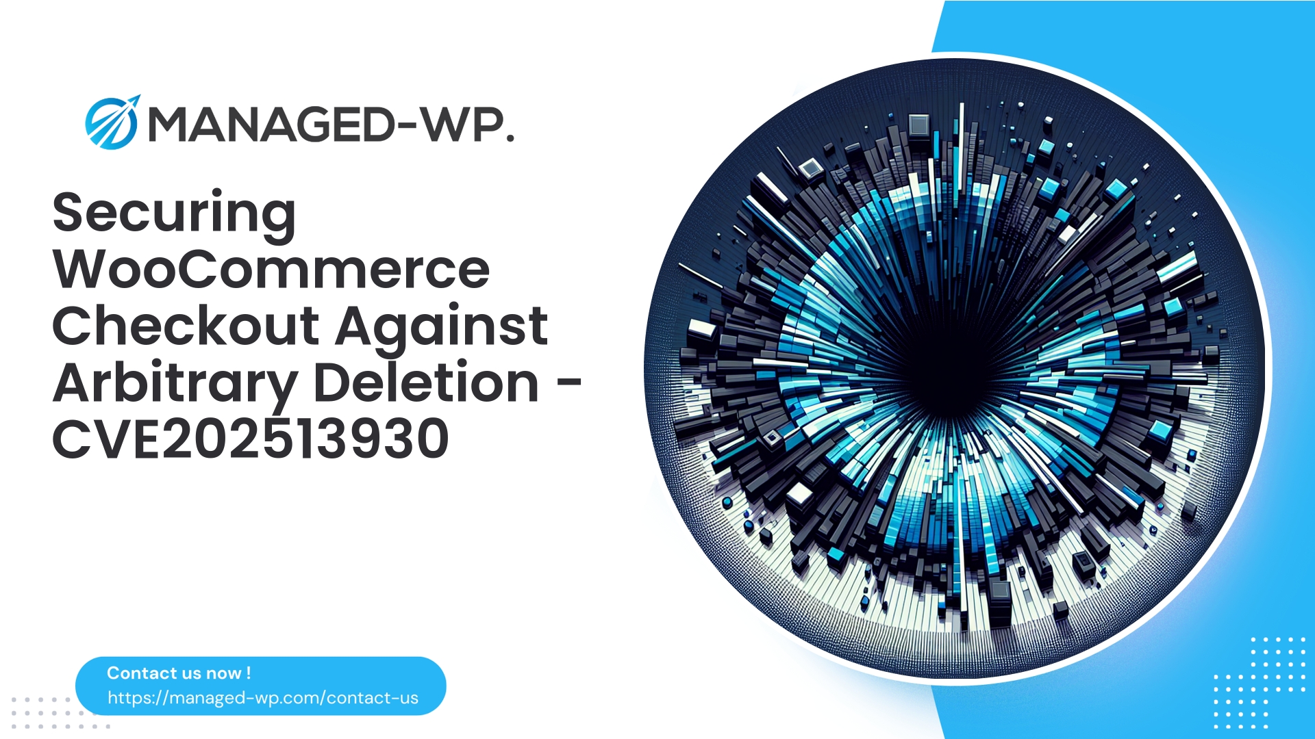 Critical Arbitrary Deletion Flaw in WooCommerce Checkout | CVE202513930 | 2026-02-19