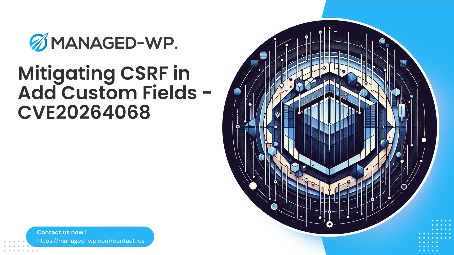Addressing CSRF in Add Custom Fields Plugin | CVE20264068 | 2026-03-19