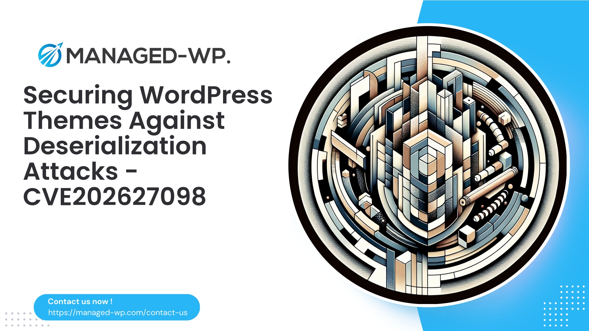 Securing WordPress Themes Against Deserialization | CVE202627098 | 2026-03-06