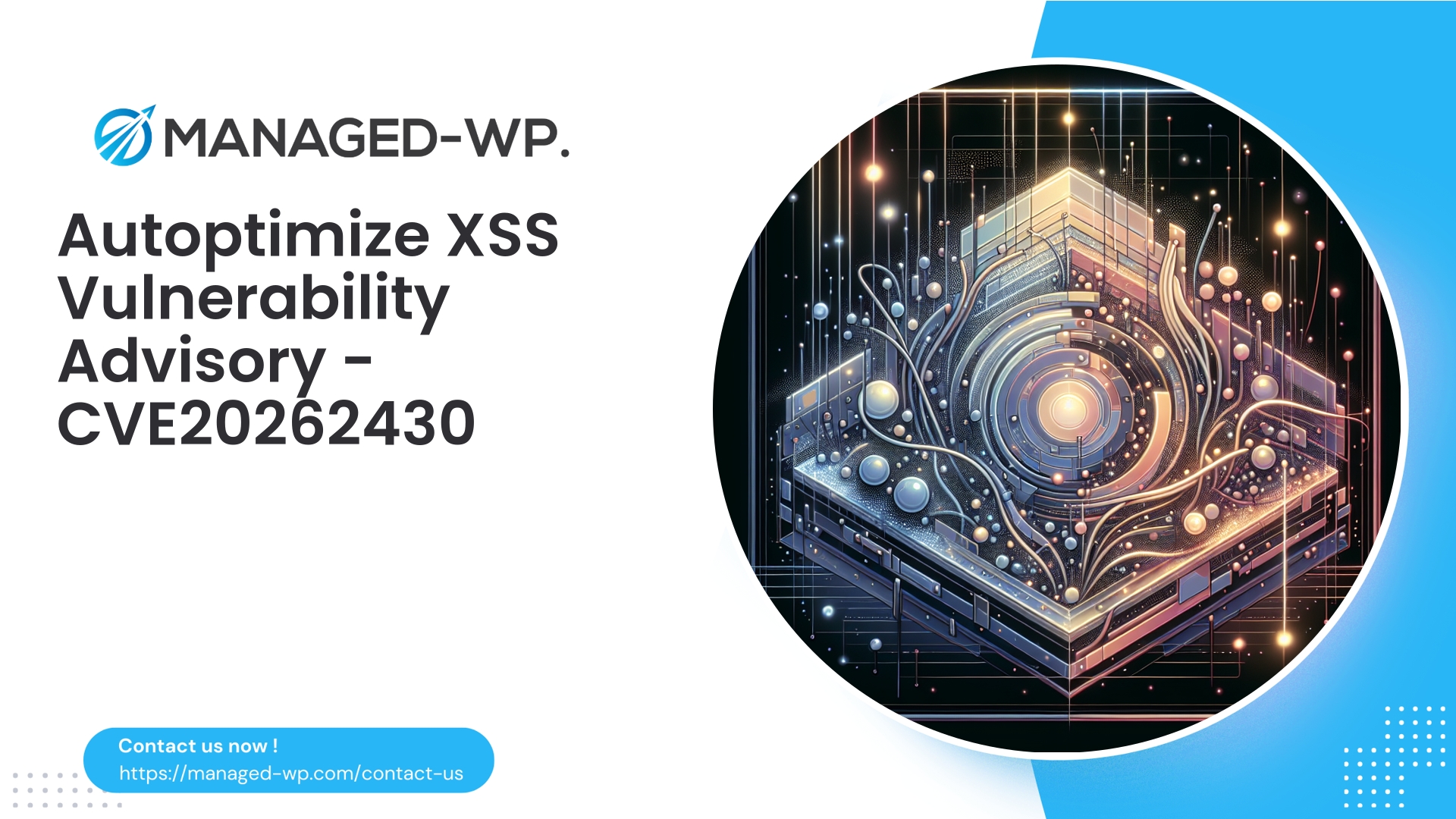 Critical XSS Vulnerability in Autoptimize Plugin | CVE20262430 | 2026-03-22