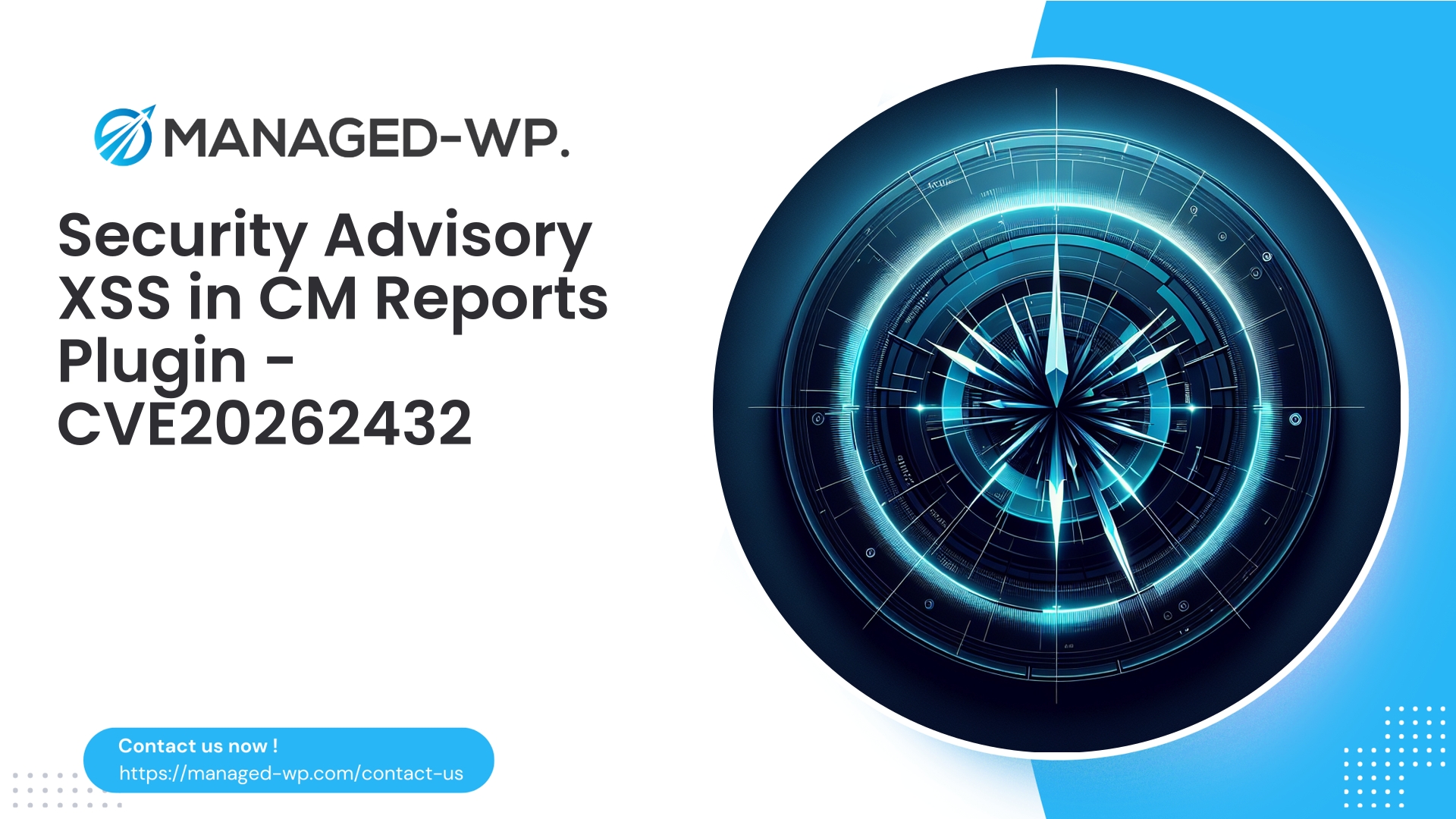 Urgent XSS Risk in CM Reports Plugin | CVE20262432 | 2026-03-22