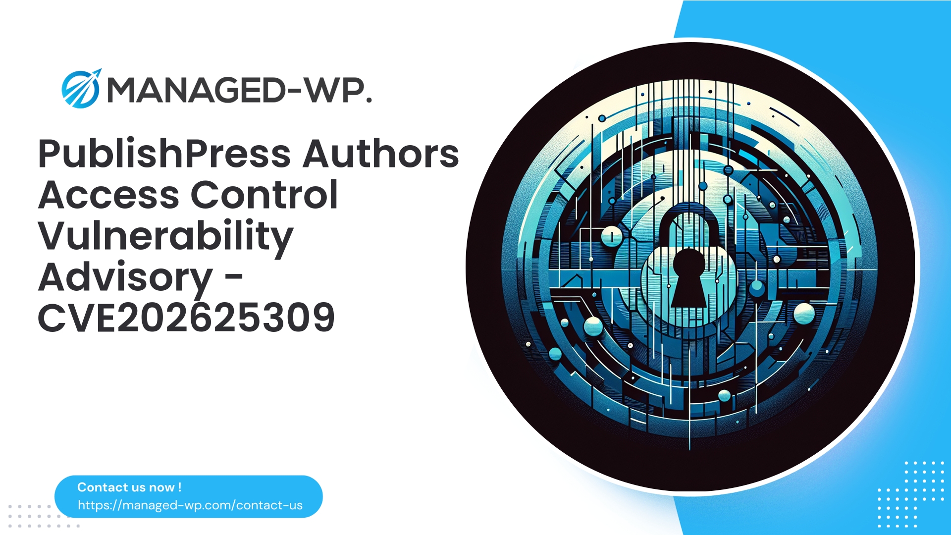 Critical Access Control Flaw in PublishPress Authors | CVE202625309 | 2026-03-19