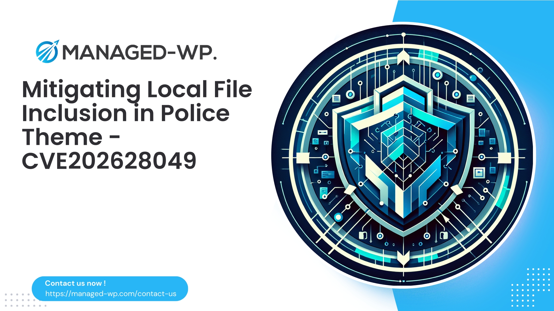 Mitigating Local File Inclusion in Police Theme | CVE202628049 | 2026-03-01