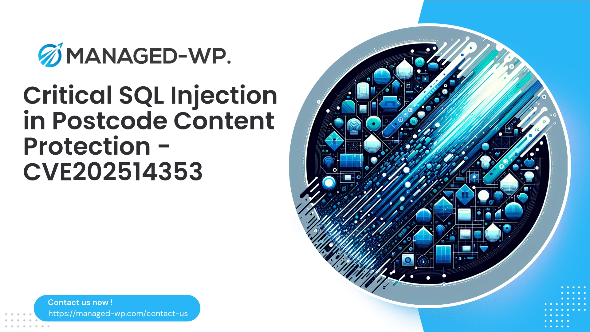 SQL Injection Vulnerability in Zip Code Protection | CVE202514353 | 2026-03-09