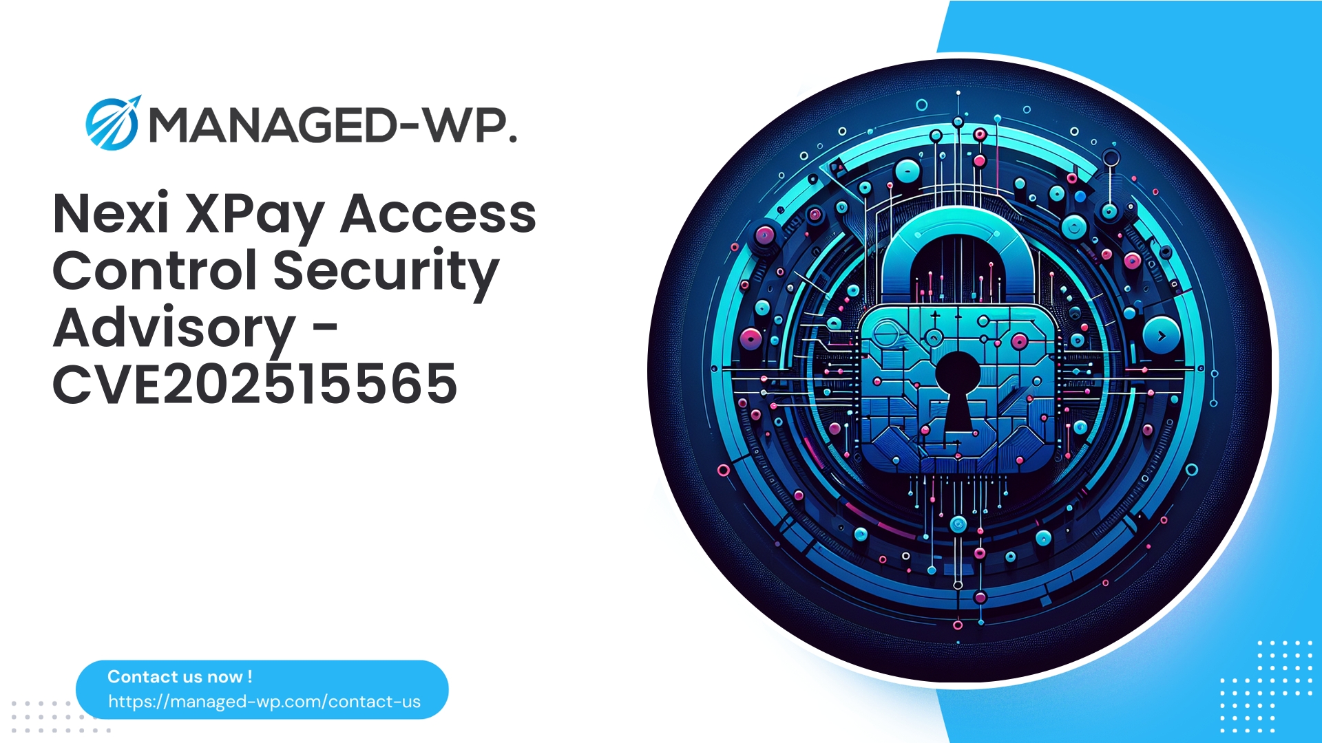 Nexi XPay Access Control Vulnerability | CVE202515565 | 2026-04-15