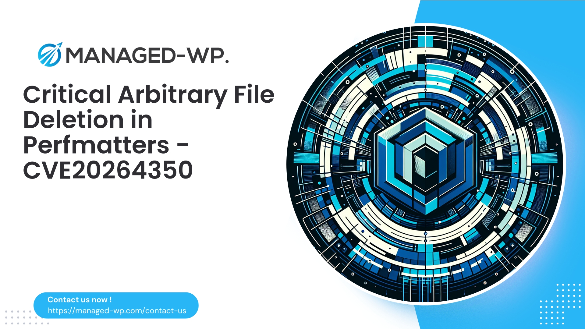 Mitigating Perfmatters Arbitrary File Deletion Risk | CVE20264350 | 2026-04-05