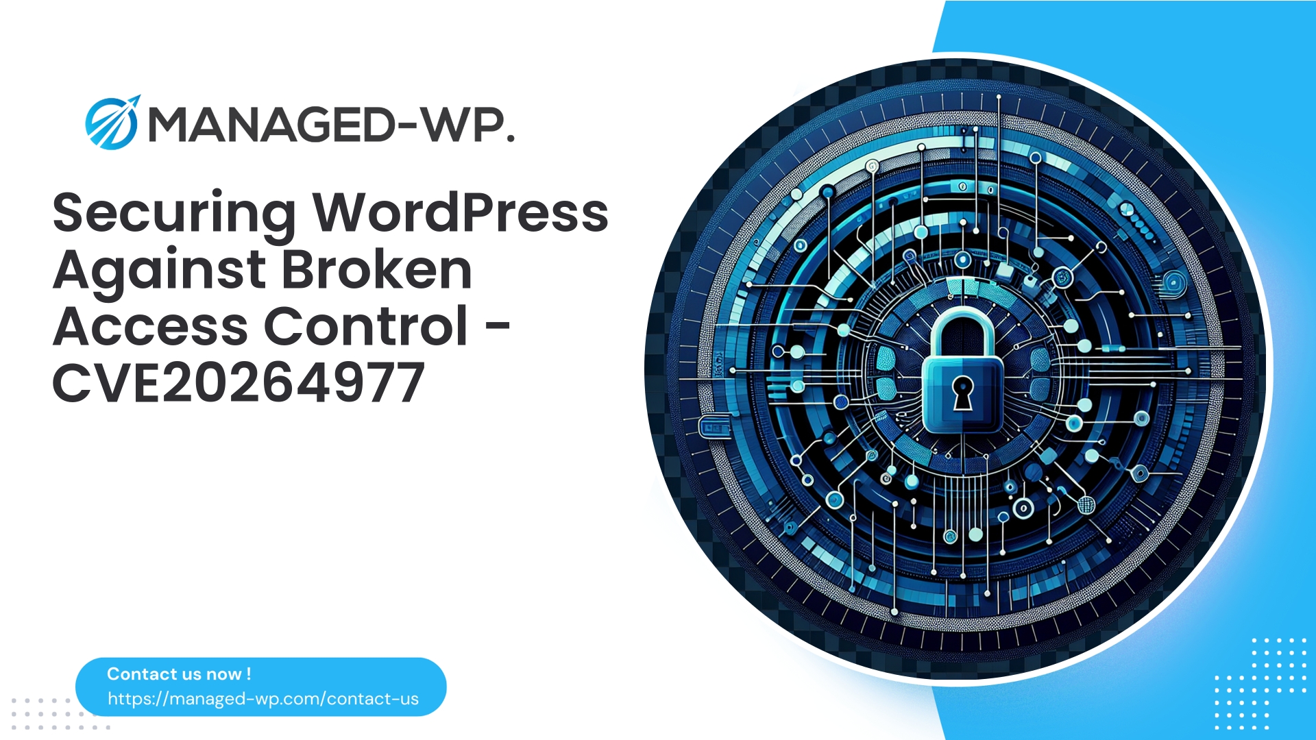 Hardening WordPress Against Broken Access Control | CVE20264977 | 2026-04-09