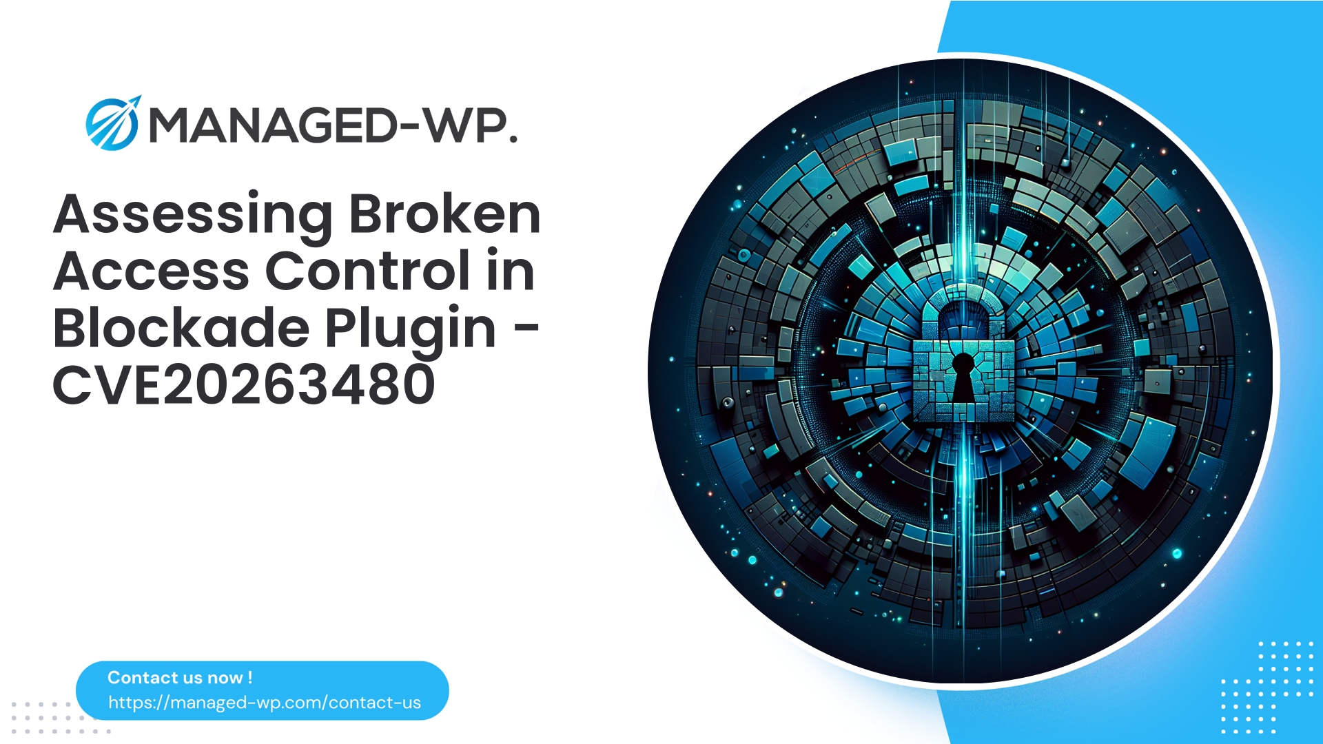 Critical Access Control Vulnerability in WP Blockade | CVE20263480 | 2026-04-08