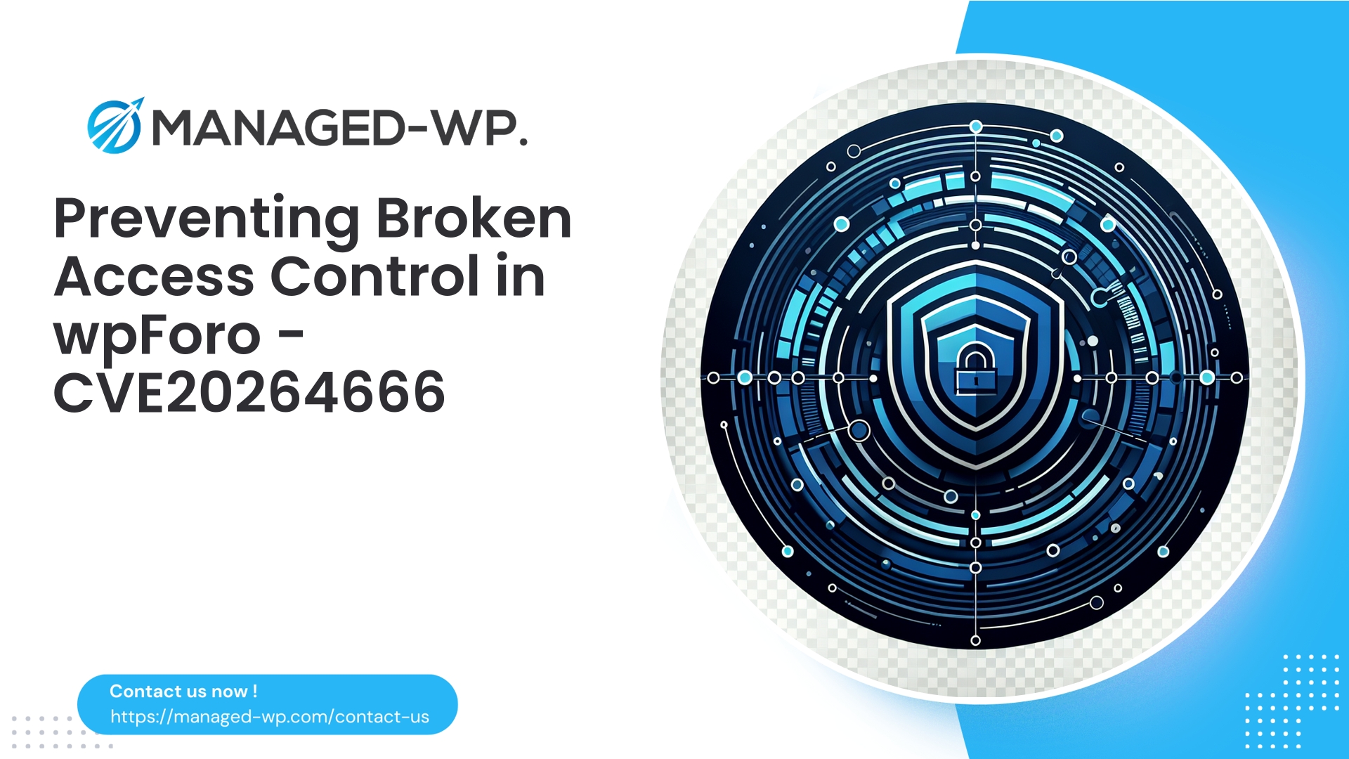 Mitigating wpForo Access Control Vulnerabilities | CVE20264666 | 2026-04-17